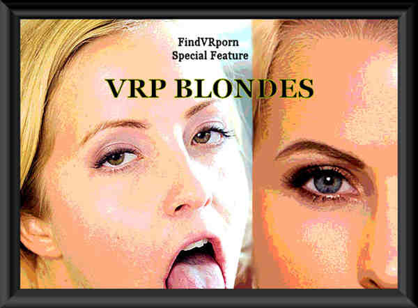 Free Blonde Virtual Real Porn VR Porn Sample Download